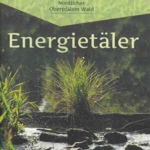 Energietäler, Kraftberge