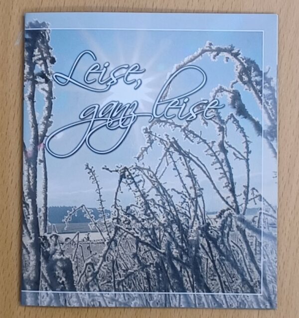Leise, ganz leise